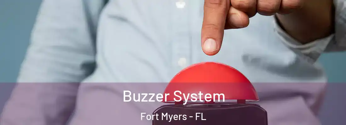 Buzzer System Fort Myers - FL