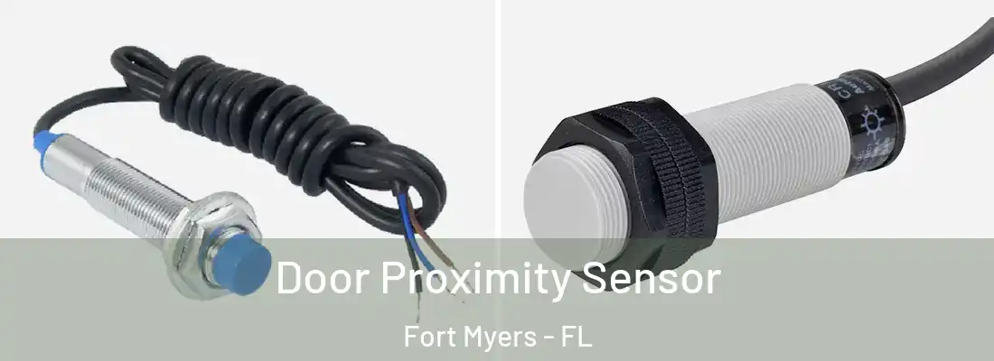 Door Proximity Sensor Fort Myers - FL