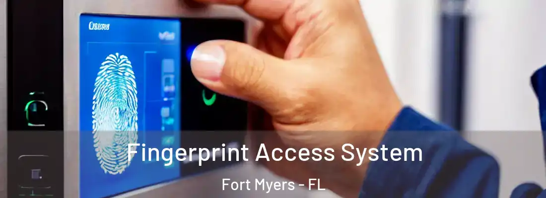 Fingerprint Access System Fort Myers - FL