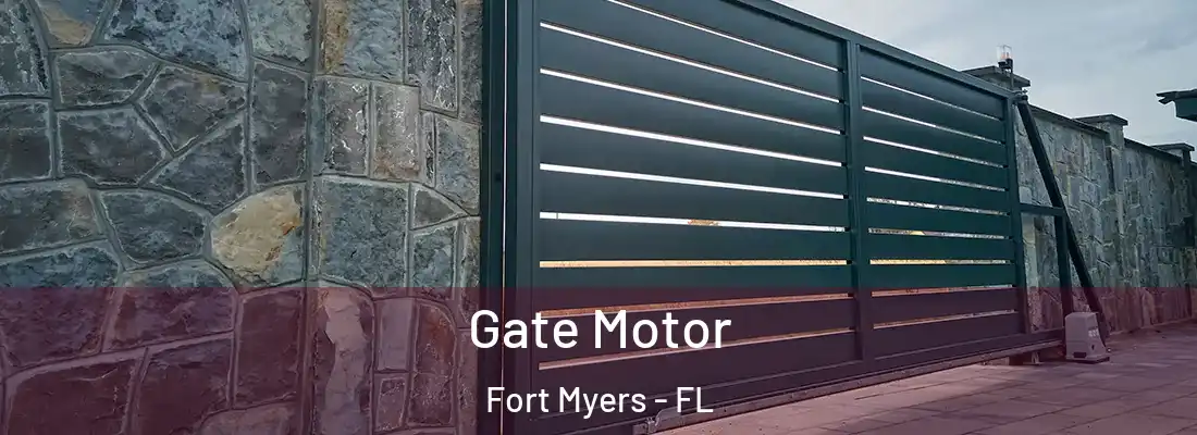 Gate Motor Fort Myers - FL