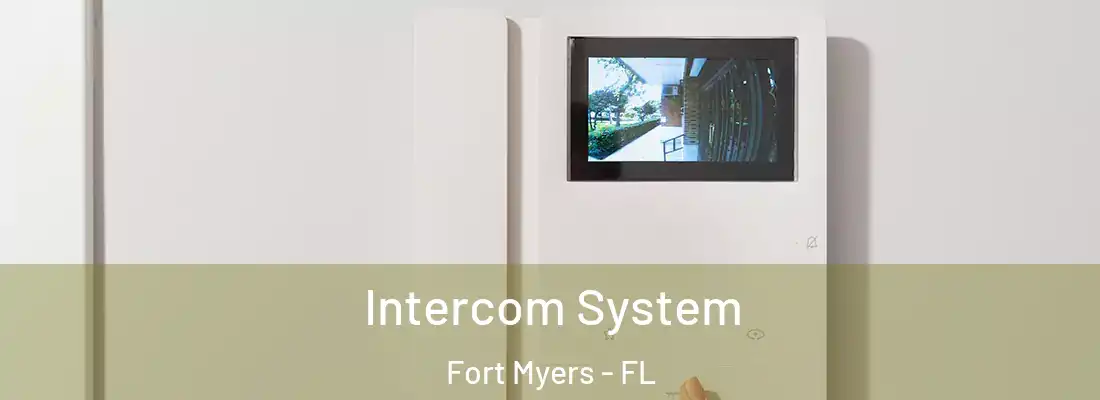 Intercom System Fort Myers - FL