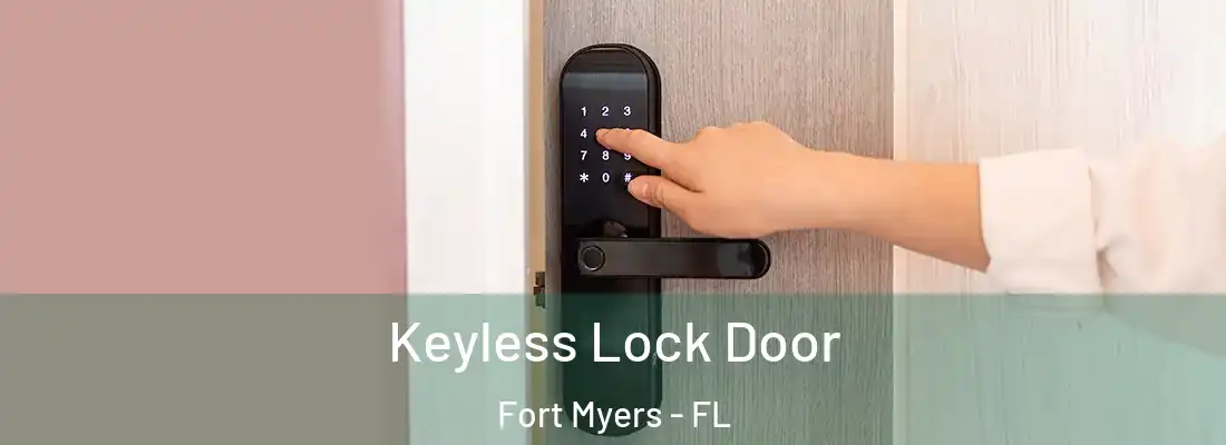 Keyless Lock Door Fort Myers - FL