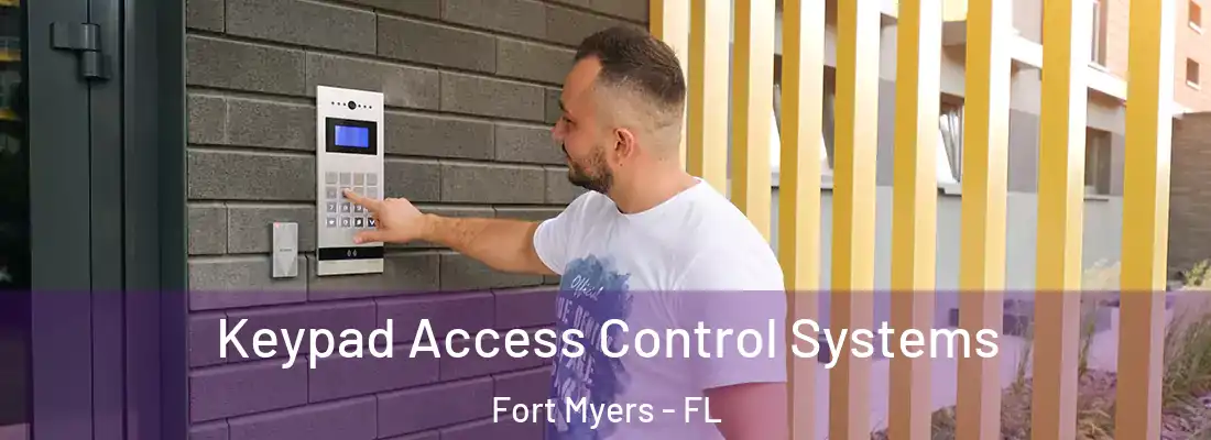 Keypad Access Control Systems Fort Myers - FL