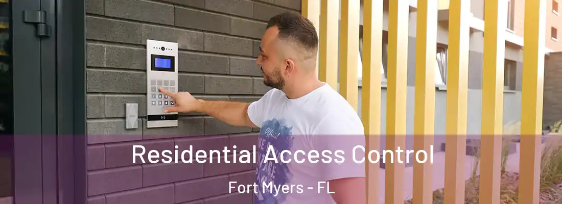 Residential Access Control Fort Myers - FL