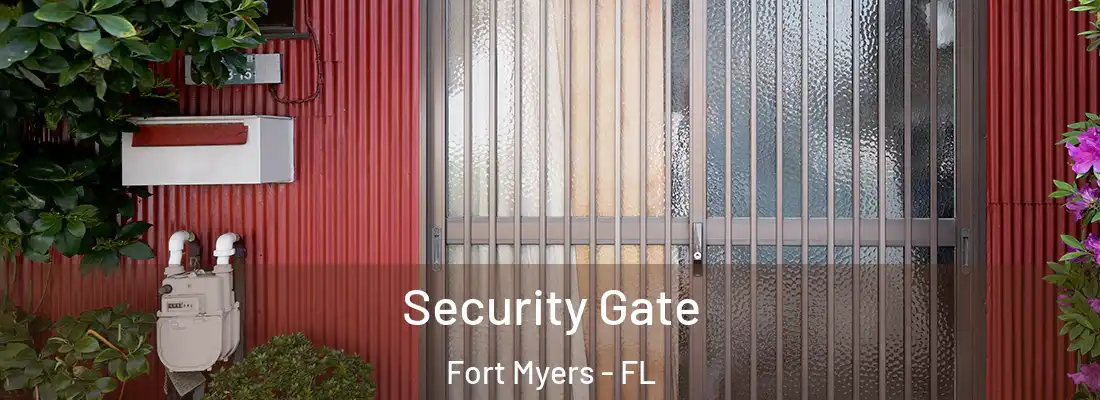Security Gate Fort Myers - FL